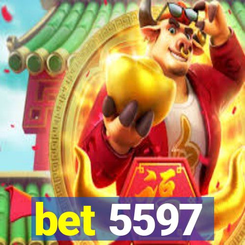 bet 5597